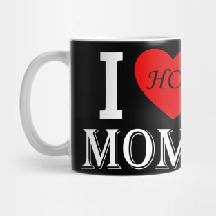 I love hot moms Mug